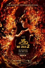 Nonton Ne Zha 2 Sub Indo