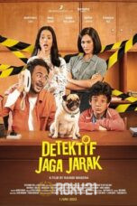 Nonton Film Detektif Jaga Jarak Gratis